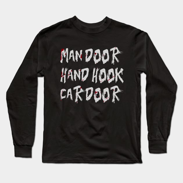 Man Door Hand Hook Meme Funny Scary Long Sleeve T-Shirt by Mellowdellow